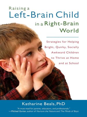 cover image of Raising a Left-Brain Child in a Right-Brain World